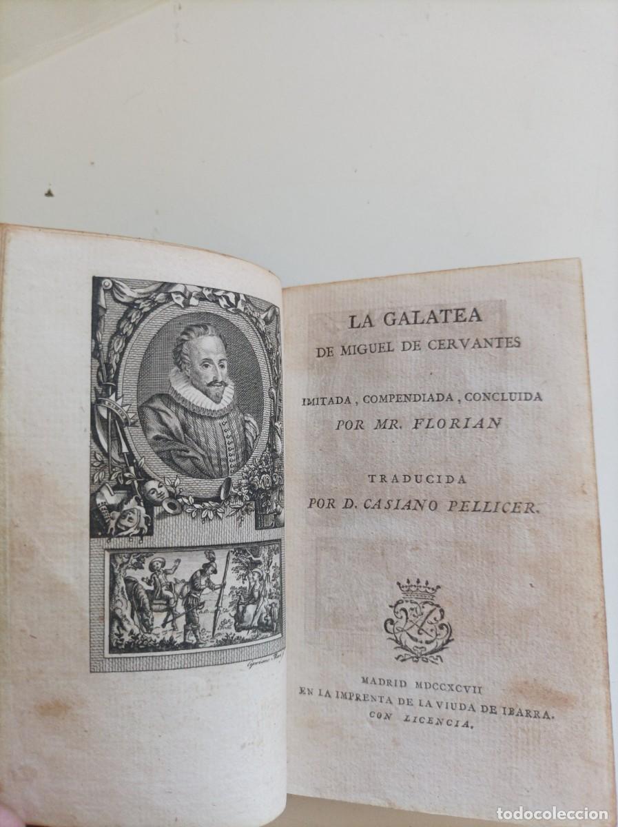 Libros antiguos: A GALATEA. Miguel de Cervantes. Imprenta de la V&ordf; De Ibarra. A&ntilde;o 1797
