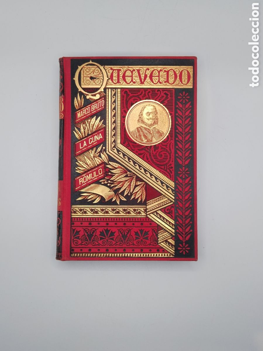 Libros antiguos: OBRAS CL&Aacute;SICAS DE DON FRANCISCO DE QUEVEDO VILLEGAS (1885) - BIBLIOTECA SALVATELLA.