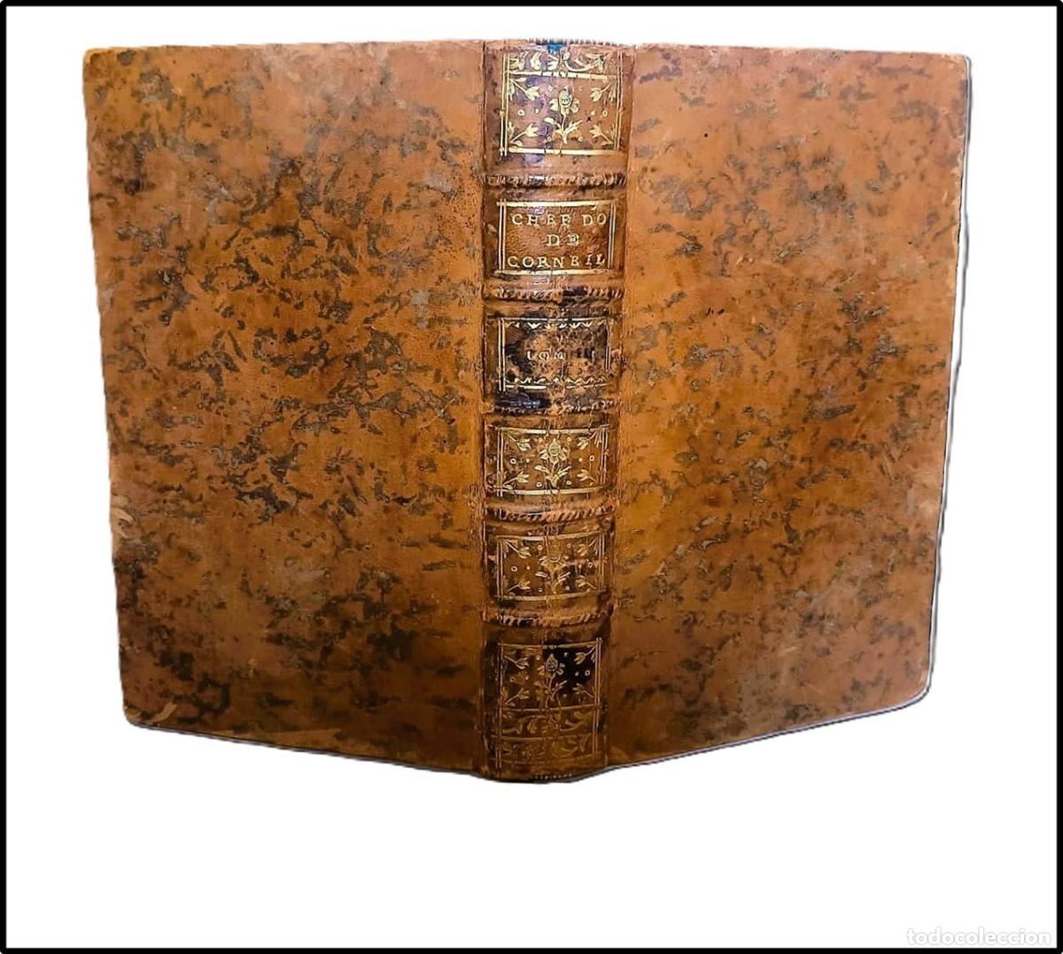 Old books: A&ntilde;o 1771: Obras maestras de Pierre y Tom&aacute;s Corneille, con comentarios de Voltaire.