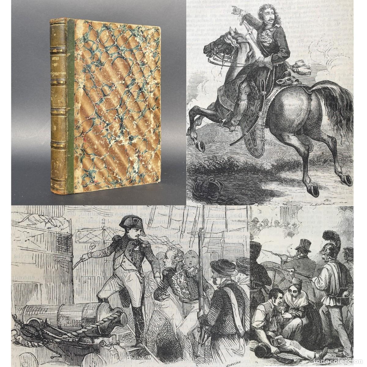 Libros antiguos: A&ntilde;o 1860 - MEMORIAS DE ULTRATUMBA - VIZCONDE DE CHATEUBRIAND - REVOLUCION FRANCESA - NAPOLEON