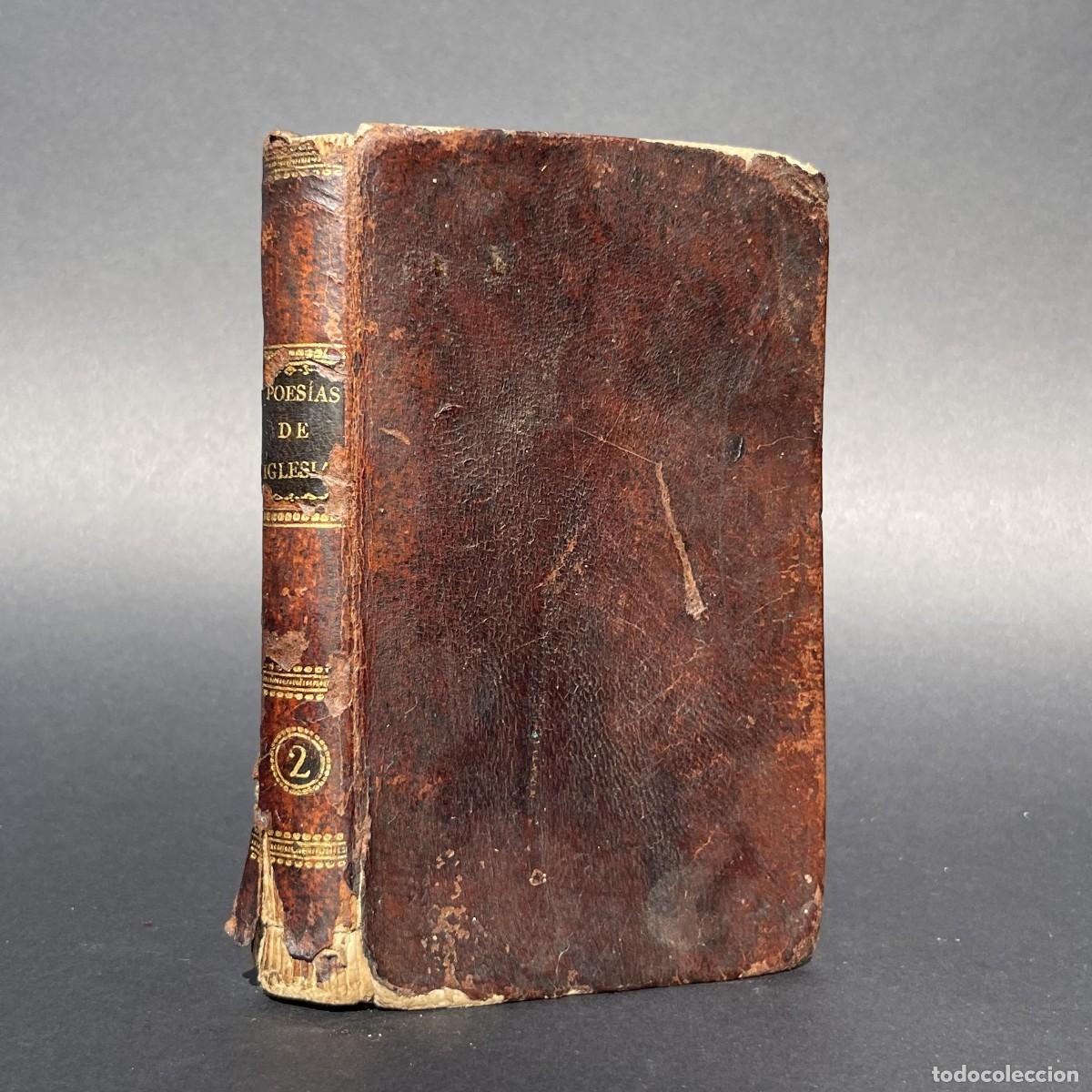 Libros antiguos: A&ntilde;o 1793 - POES&Iacute;AS P&Oacute;STUMAS DE JOSEPH IGLESIAS DE LA CASA - SALAMANCA - INQUISION