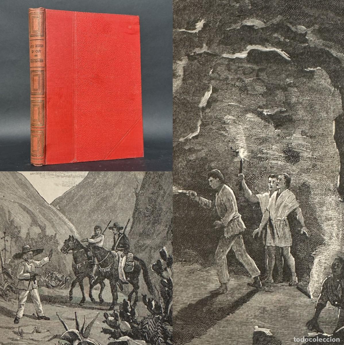 Libros antiguos: EN LAS MINAS DE ORO DE MOCTEZUMA - ILUSTRADO - AUX MINES DOR DE MONTEZUMA -