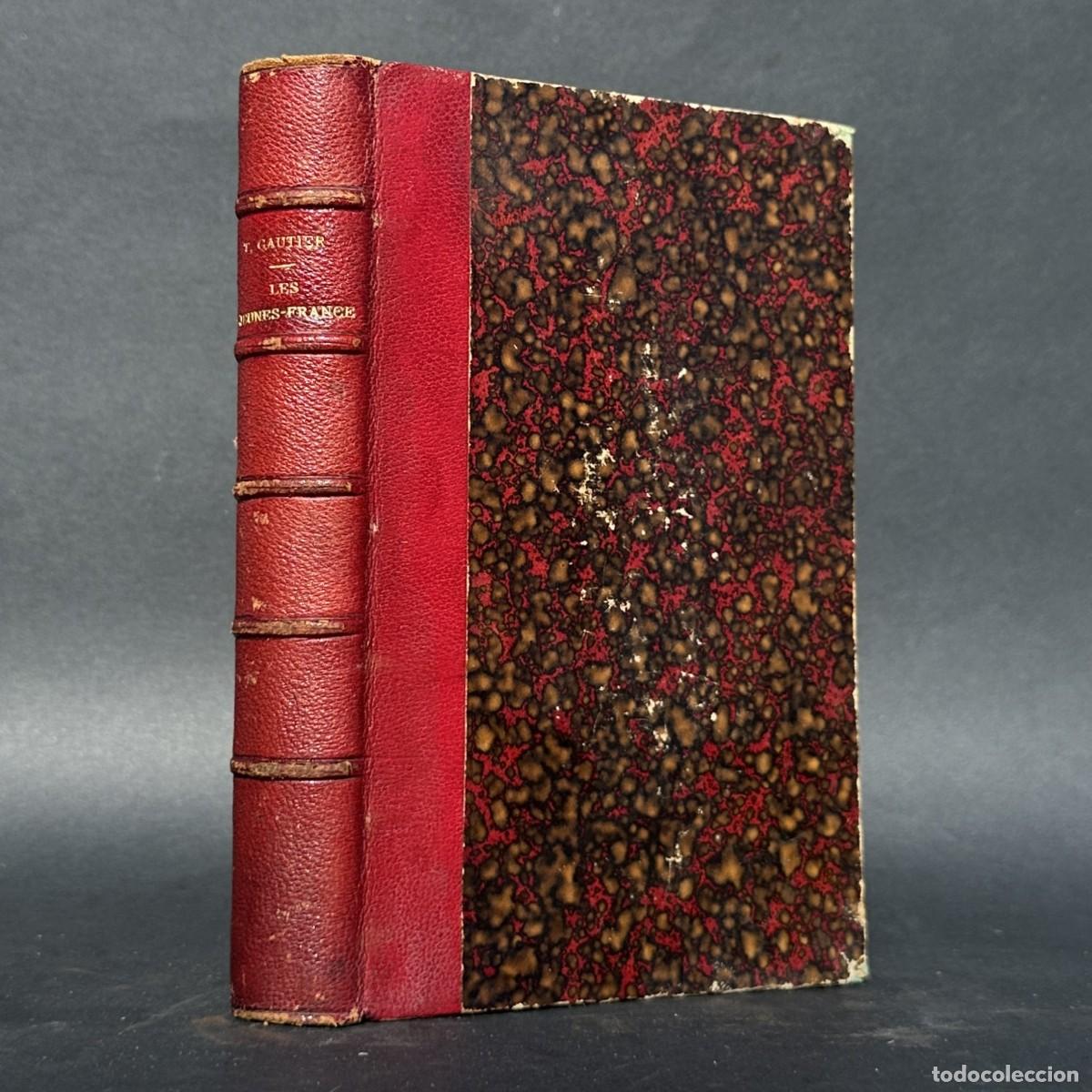 Libros antiguos: a&ntilde;o 1878 - LES JEUNES FRANCE - ROMANTICISMO - THEOPHILE GAUTIER - BOHEMIOS -