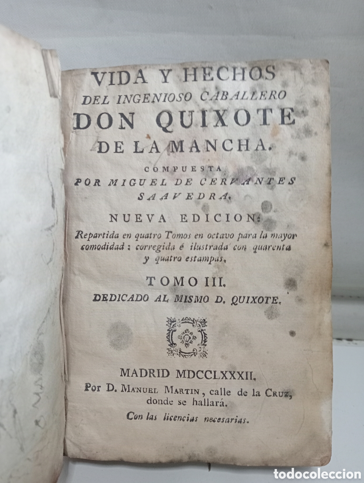 Libros antiguos: VIDA Y HECHOS DEL INGENIOSO CABALLERO DON QUIXOTE DE LA MANCHA. TOMO III. MADRID 1782