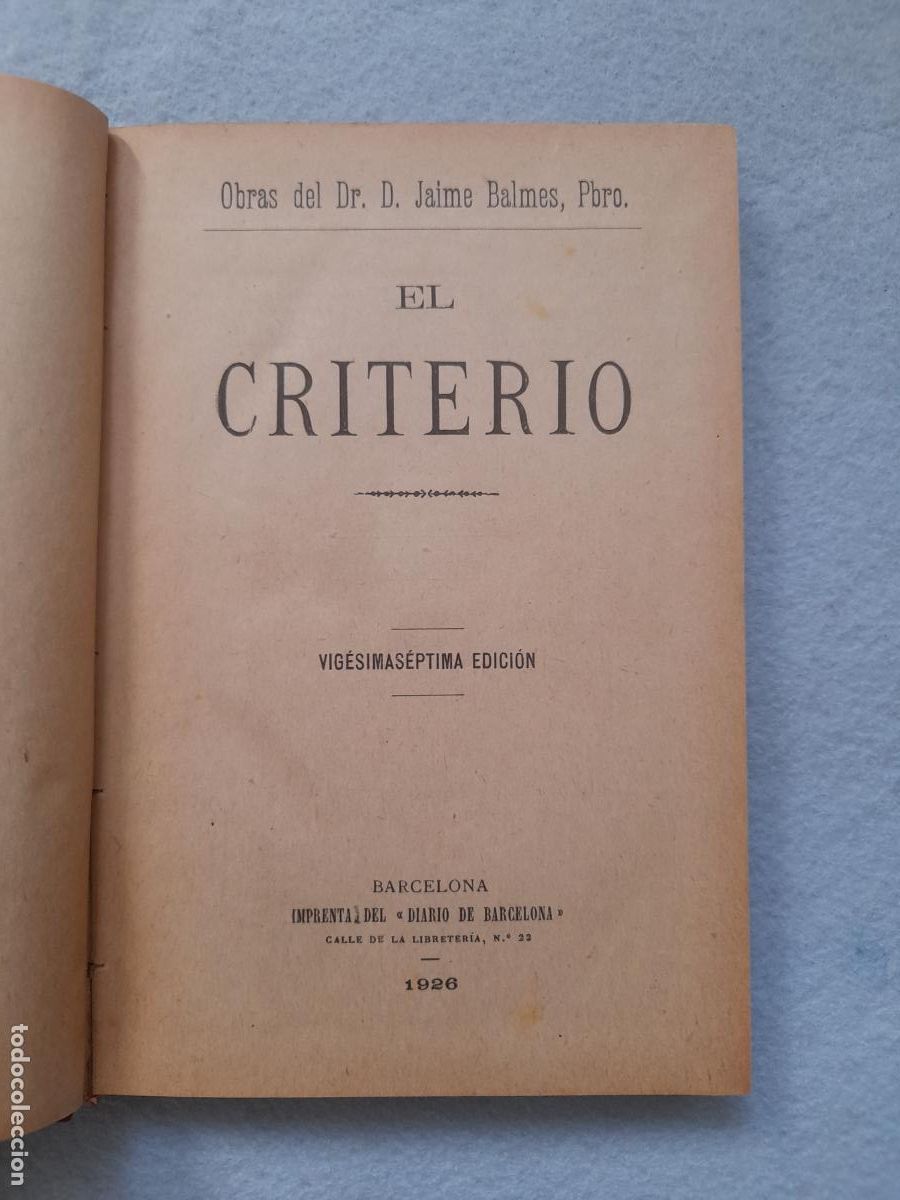 Libros antiguos: El Criterio. Jaime Balmes. A&ntilde;o 1926. - Foto 4