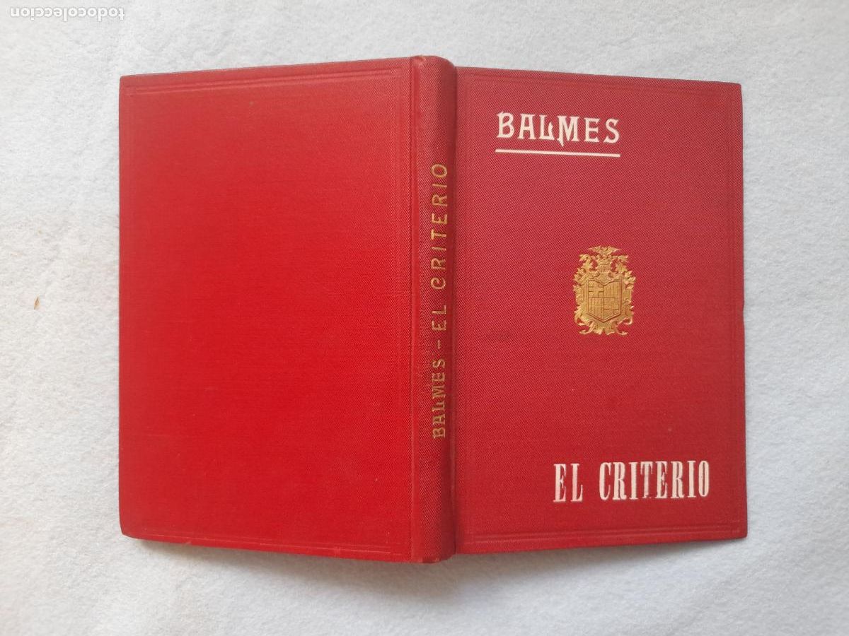 Libros antiguos: El Criterio. Jaime Balmes. A&ntilde;o 1926. - Foto 8