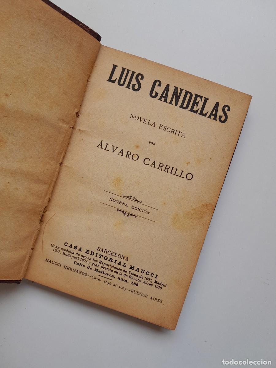 Libros antiguos: LUIS CANDELAS - &Aacute;LVARO CARRILLO (MAUCCI, c.1915)