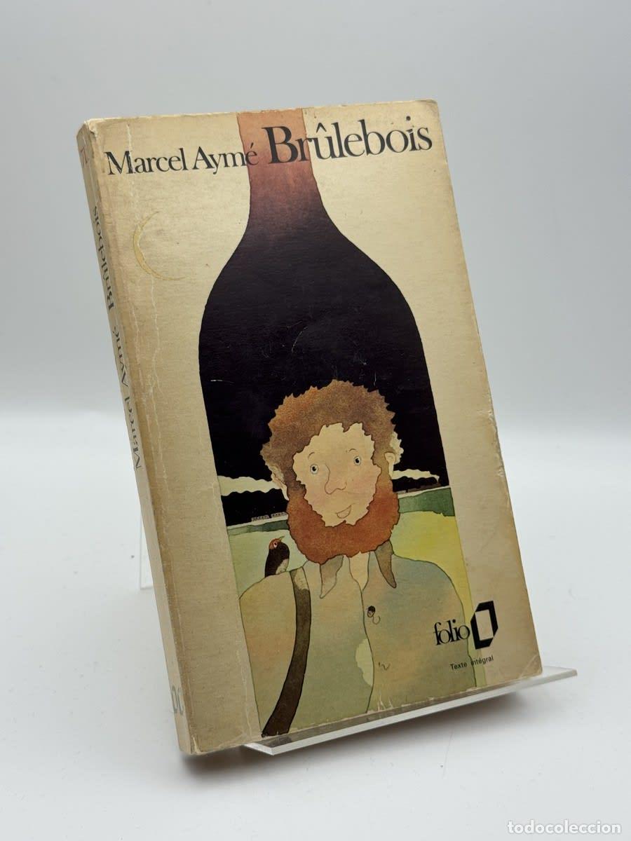 Libros antiguos: Br&ucirc;lebois - Aym&eacute; Marcel - Foto 1