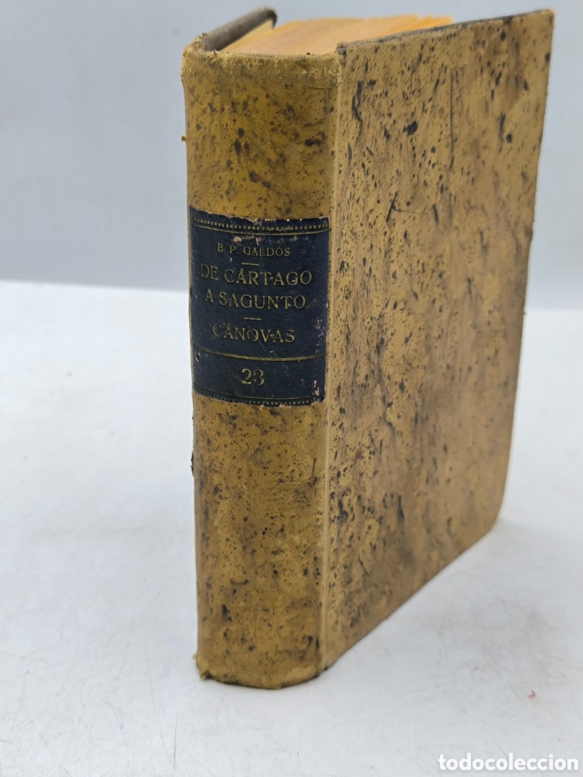 Libros antiguos: De Cartago a Sagunto y C&aacute;novas. Benito P&eacute;rez Gald&oacute;s Episodios Nacionales 1925 y 1912
