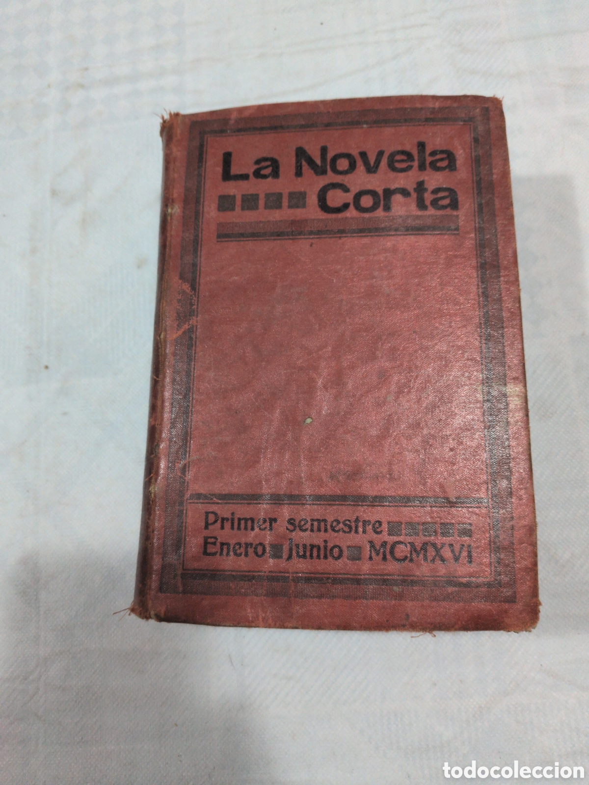 Old books: Tomo La novela corta - Primer Semestre. Enero a junio 1916