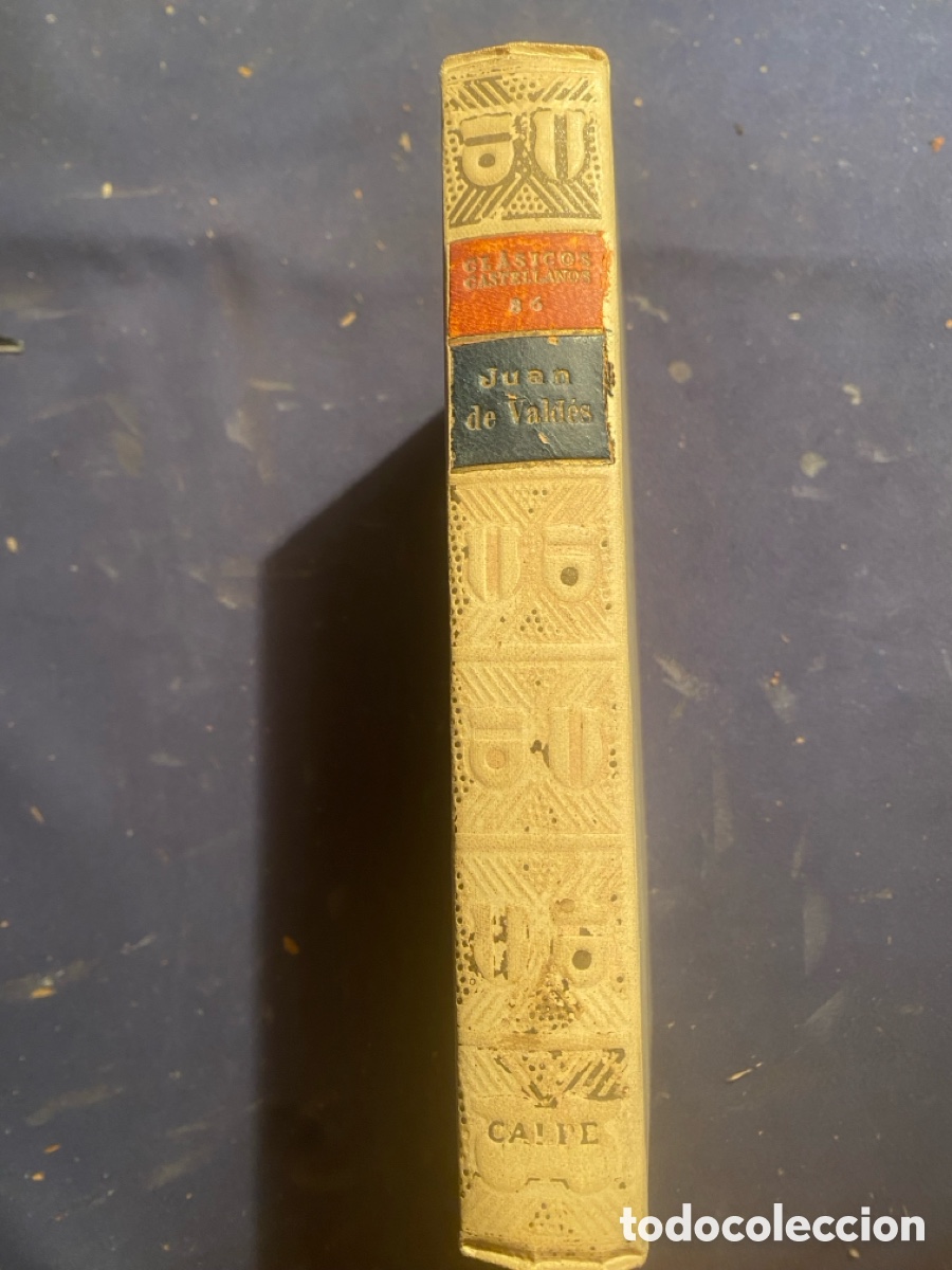 Libros antiguos: JUAN DE VALD&Eacute;S : - DI&Aacute;LOGO DE LA LENGUA - (CL&Aacute;SICOS CASTELLANOS, 1928)