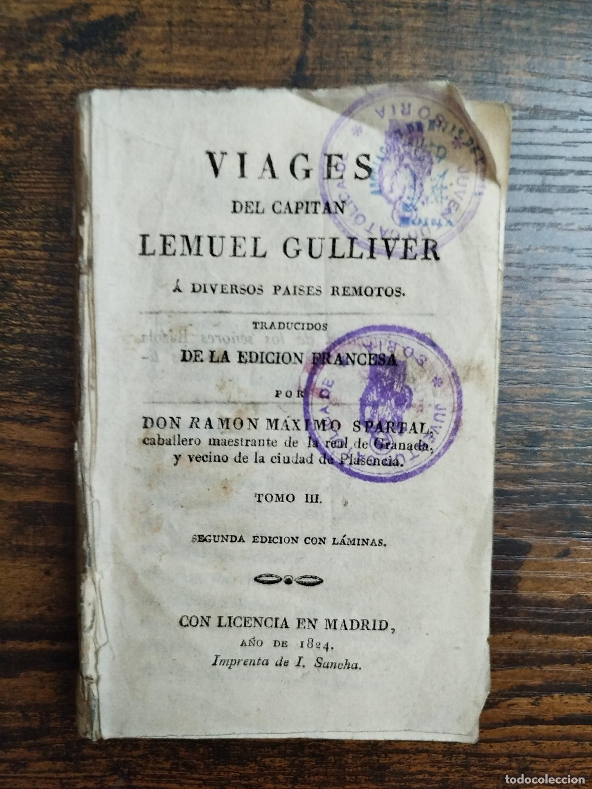 Libros antiguos: Viages de Gulliver - Jonathan Swift - 1824 - Tomo 3 - Imprenta de Sancha