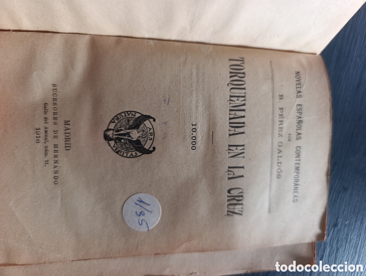 Libros antiguos: B. P&Eacute;REZ GALD&Oacute;S TORQUEMADA EN LA CRUZ - Foto 1