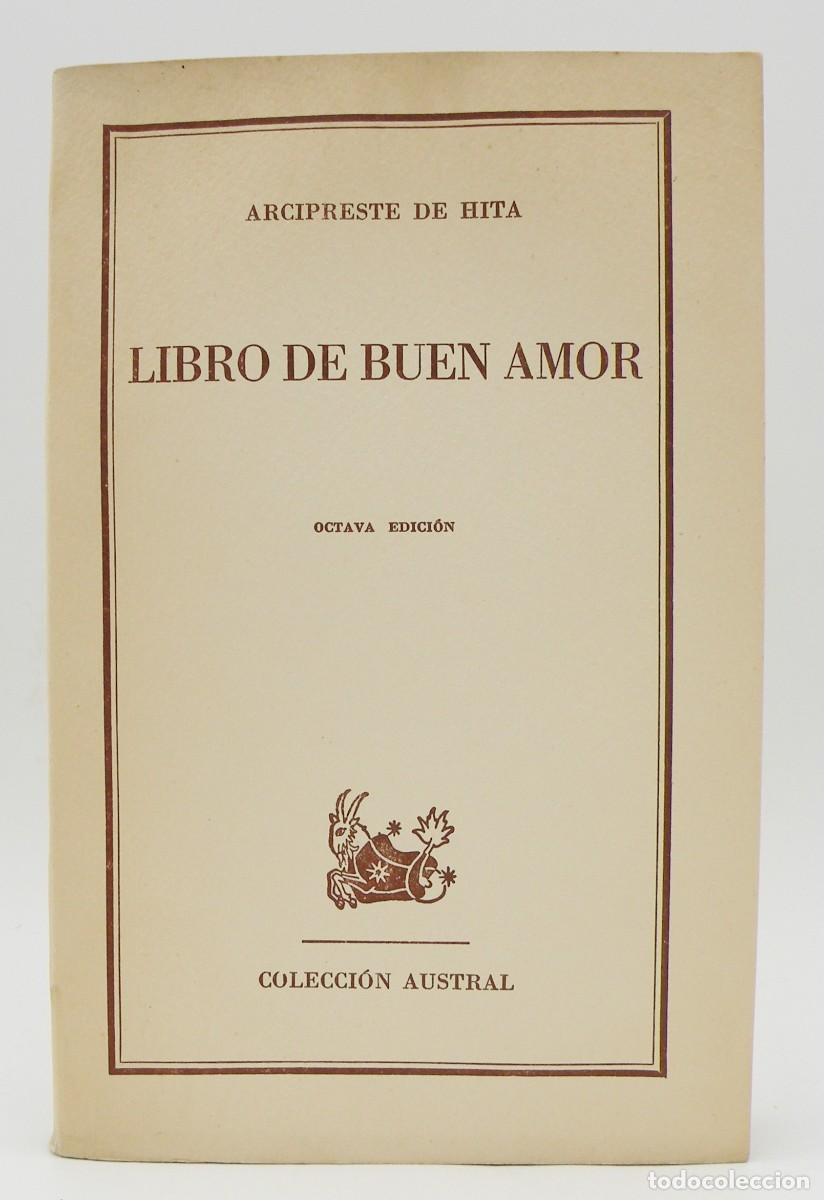 Old books: LIBRO DE BUEN AMOR - ARCIPESTRE DE HITA - COLECCI&Oacute;N AUSTRAL