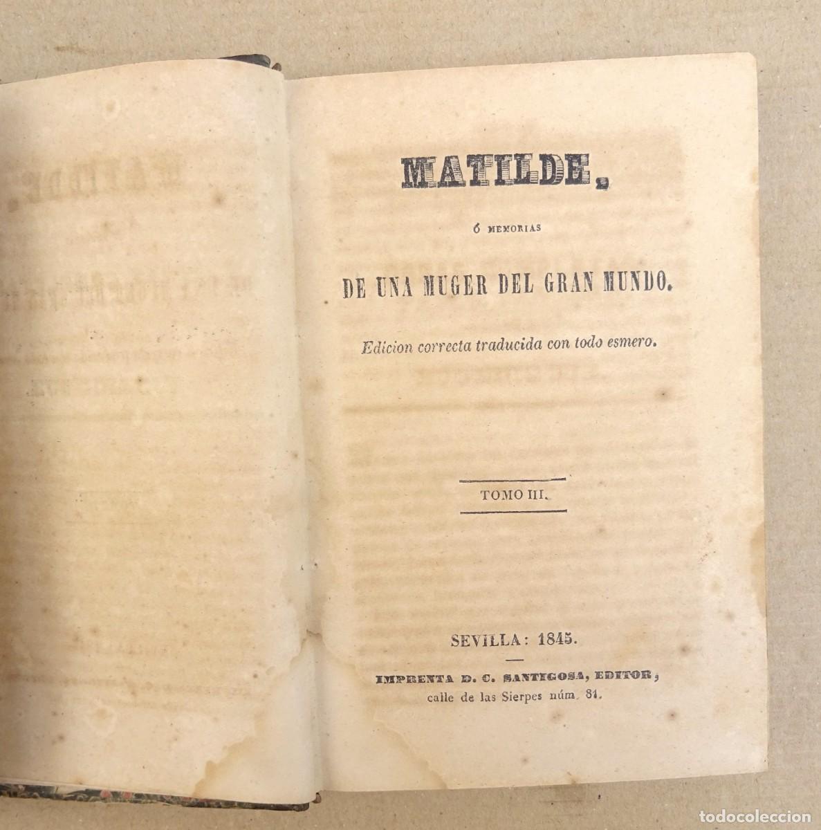 Libros antiguos: MATILDE Eugenio Sue 3 Tomos Sevilla 1845 - Foto 10