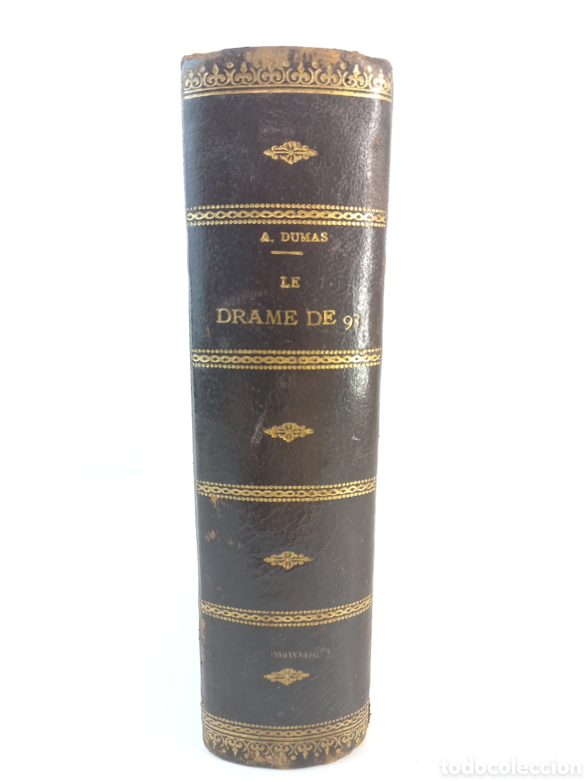 Libros antiguos: Le Drame de Quatre-Vingt-Treize. Alexandre Dumas. Calmann-Levy Editeurs.