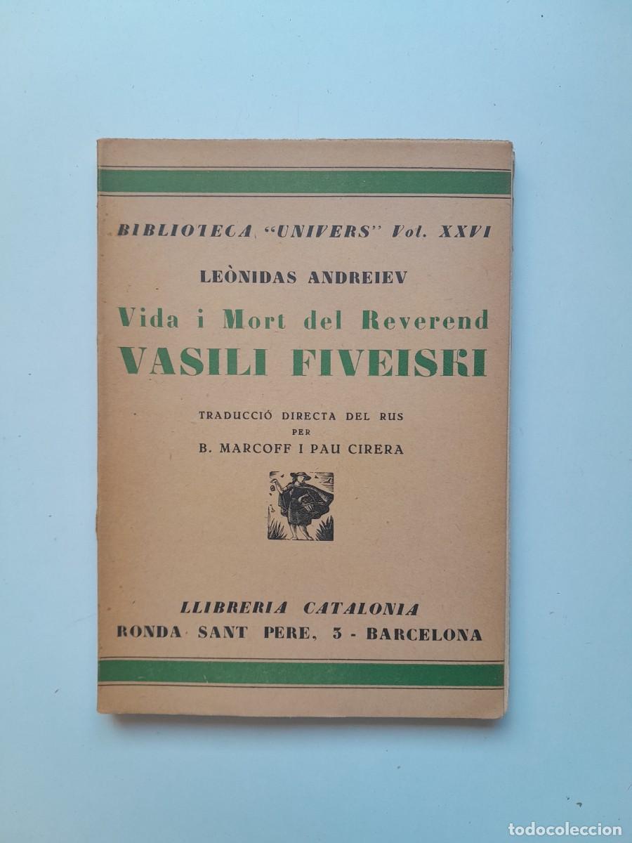 Libros antiguos: VIDA I MORT DEL REVEREND VASILI FIVEISKI - LE&Ograve;NIDAS ANDREIEV (CATALONIA, c.1920)