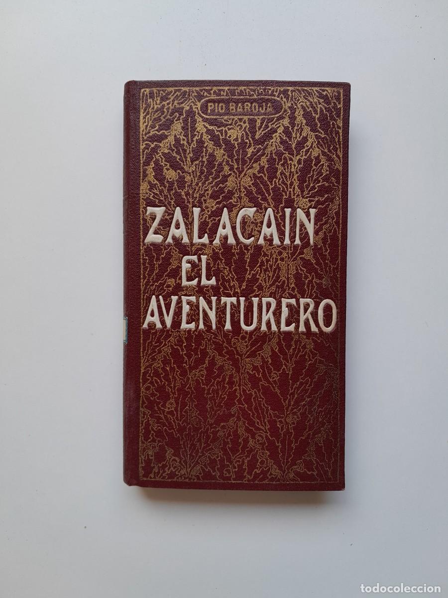 Libros antiguos: ZALCAIN EL AVENTURERO - P&Iacute;O BAROJA (MAUCCI, c.1910)