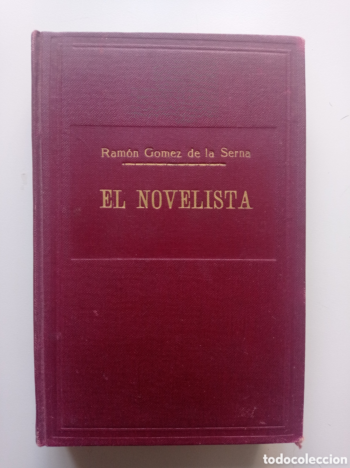 Libros antiguos: EL NOVELISTA. RAM&Oacute;N G&Oacute;MEZ DE LA SERNA. EDITORIAL SEMPERE. 1923
