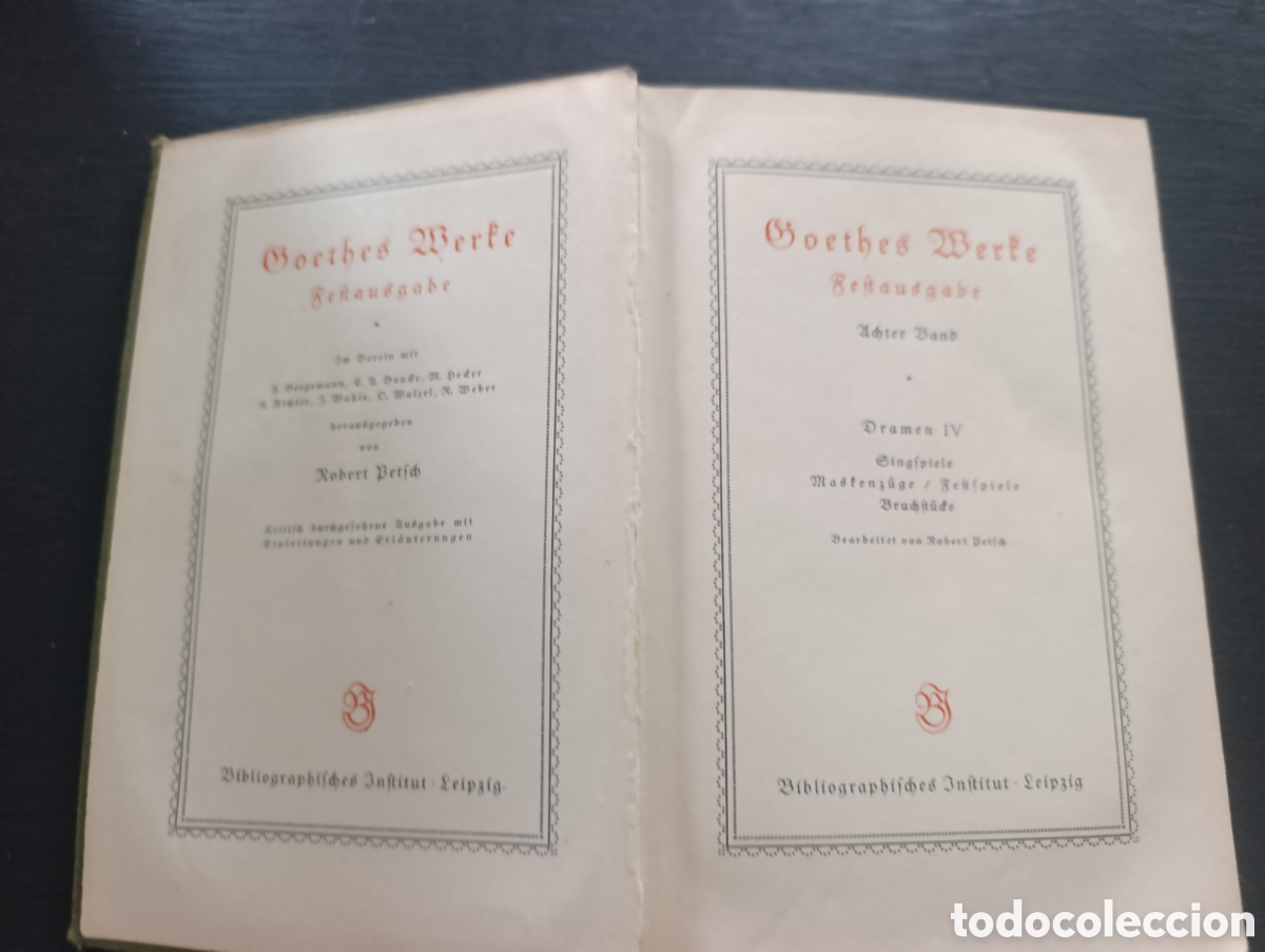 Libros antiguos: Goethes Werke Festausgabe Achter Band Dramen IV