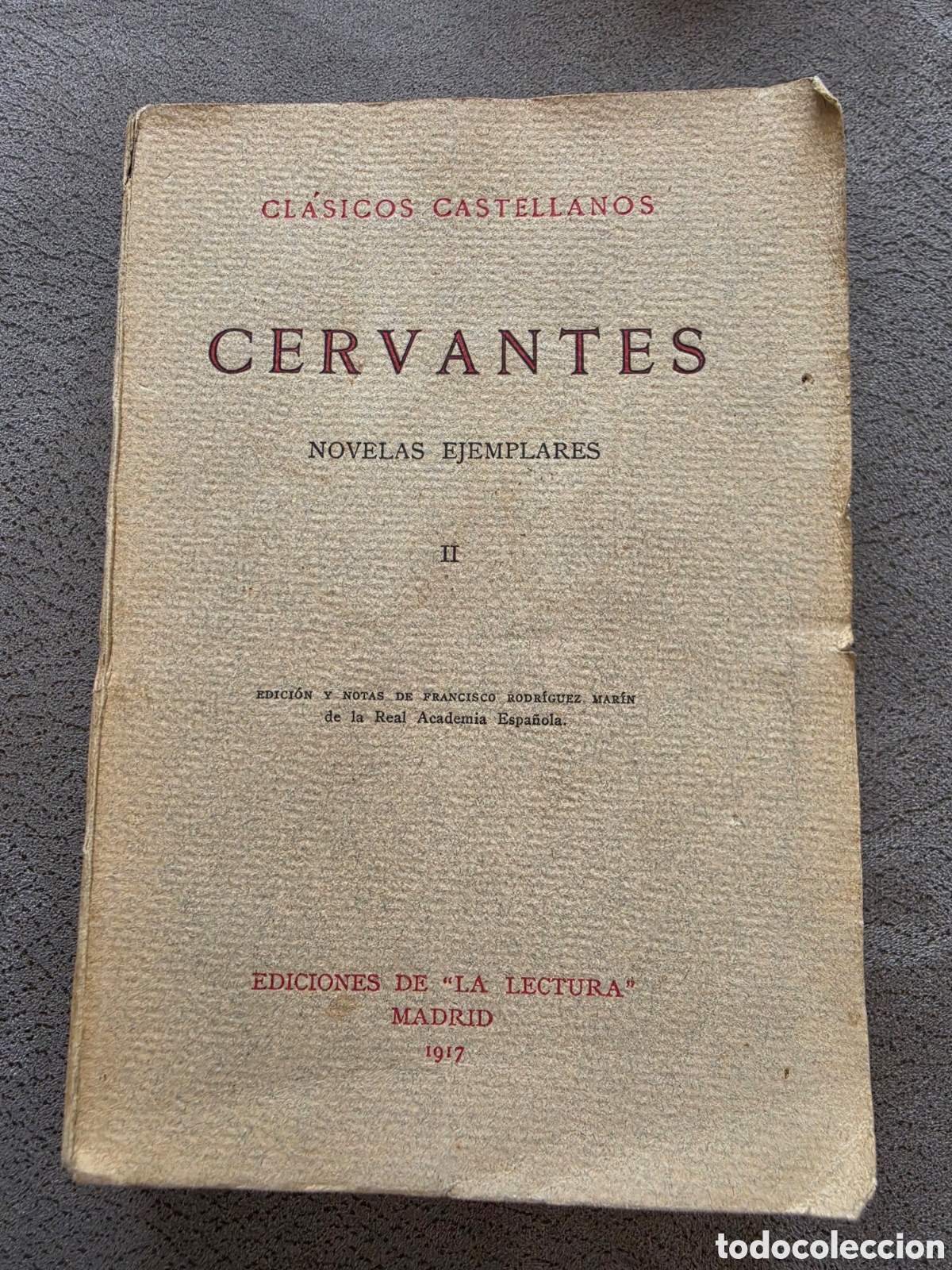 Libros antiguos: Cervantes - Novelas Ejemplares II (1917) Cl&aacute;sicos Castellanos N&ordm; 36