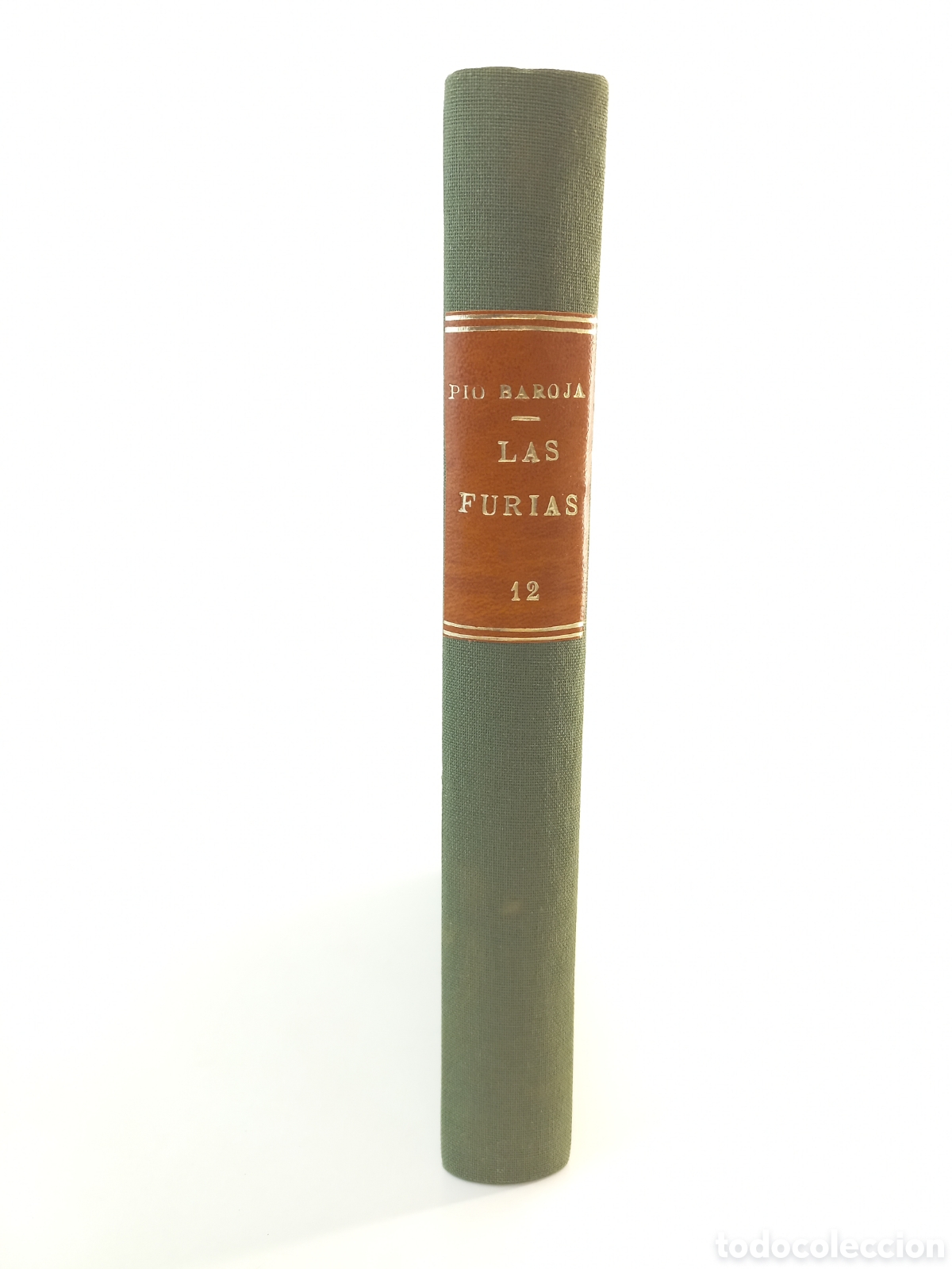 Libros antiguos: Las Furias. P&iacute;o Baroja. Rafael Caro Raggio, primera edici&oacute;n, 1921.