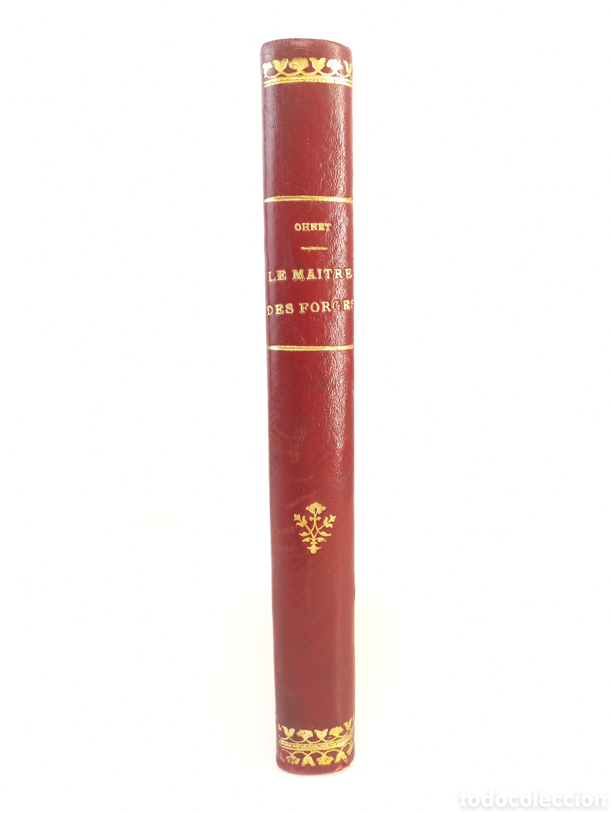 Libros antiguos: Le Maitre de Forges. Georges Ohnet. Paul Ollendorff. - Foto 2