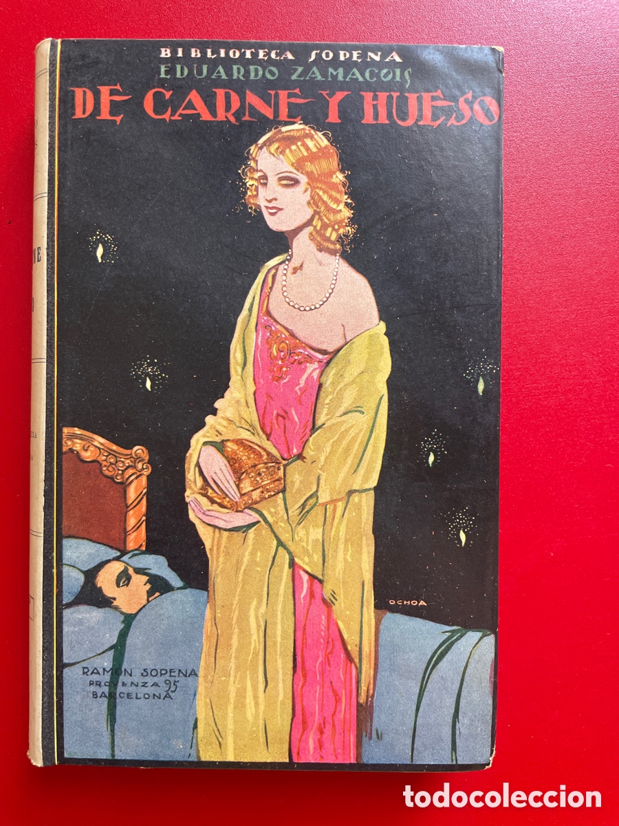 Libros antiguos: De carne y hueso. Eduardo Zamacois. Cuentos. Sopena. A&ntilde;os de 10-20.