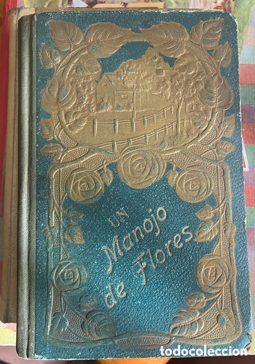 Libros antiguos: Un Manojo de Flores del a&ntilde;o 1919