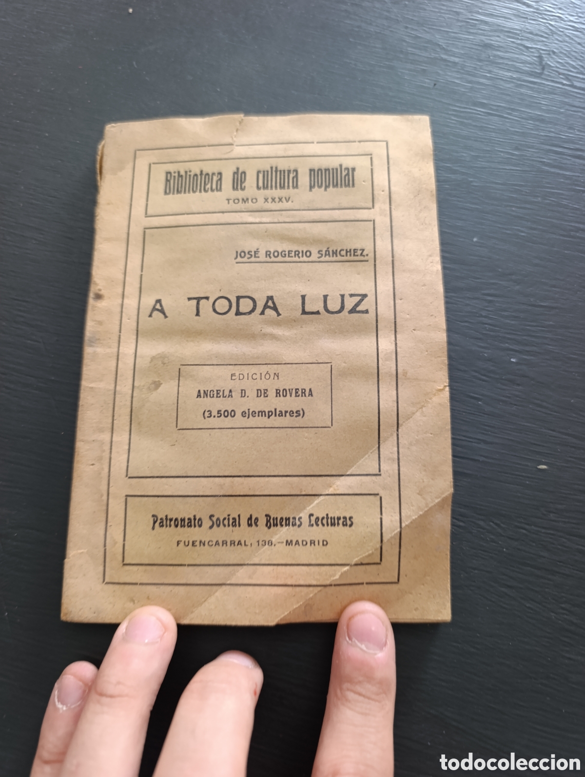 Libros antiguos: JOS&Eacute; ROGERIO S&Aacute;NCHEZ. A TODA LUZ - Foto 1
