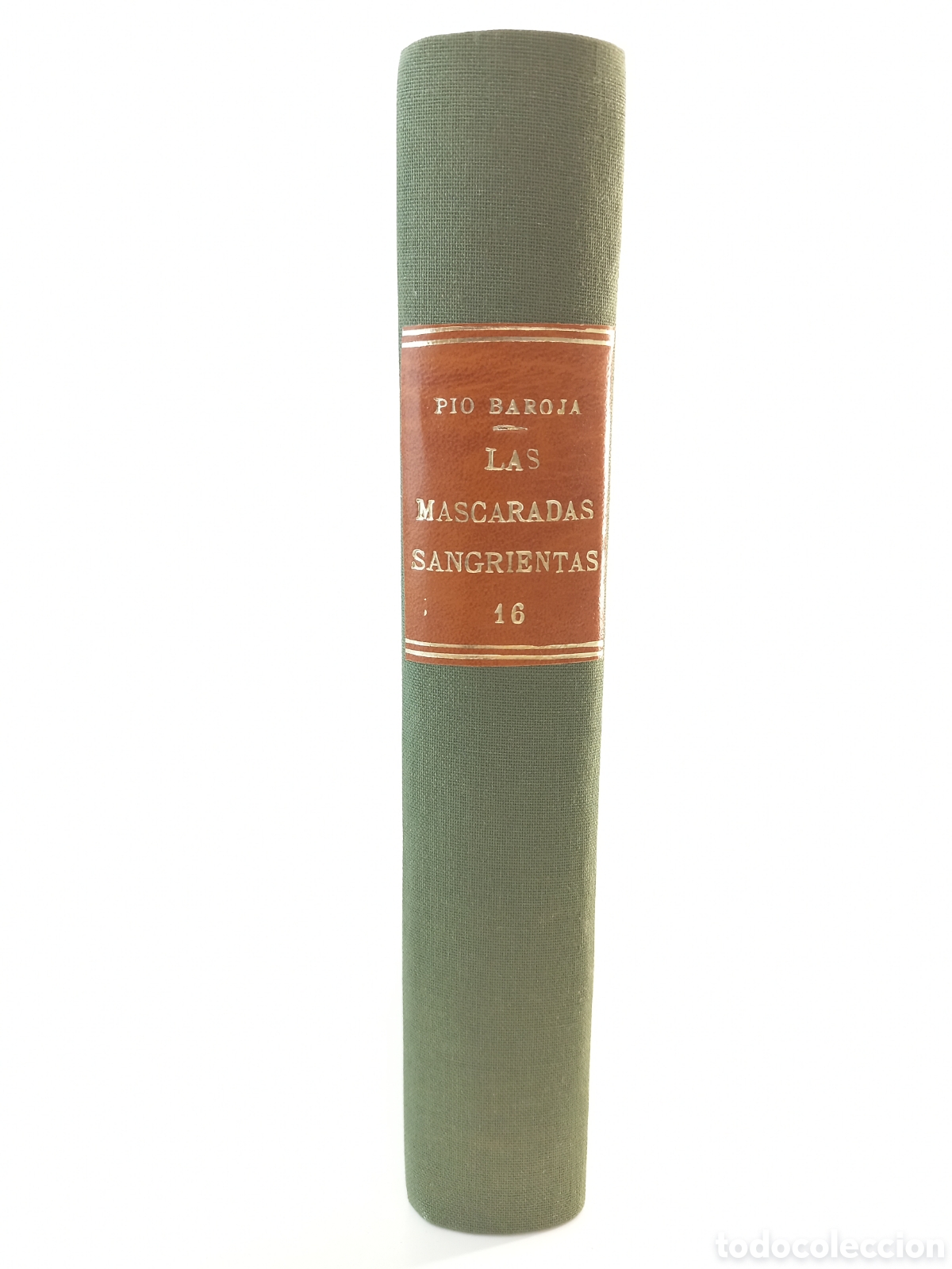 Libros antiguos: Las mascaradas sangrientas. P&iacute;o Baroja. Rafael Caro Raggio, primera edici&oacute;n, 1927. Cubierta Original