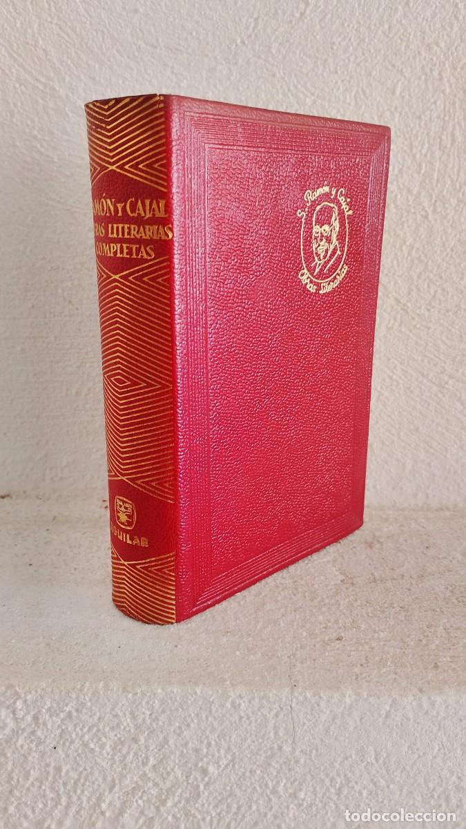 Libros antiguos: Ram&oacute;n y Cajal. Obras Literarias Completas. Editorial Aguilar. A&ntilde;o 1961.... zxy