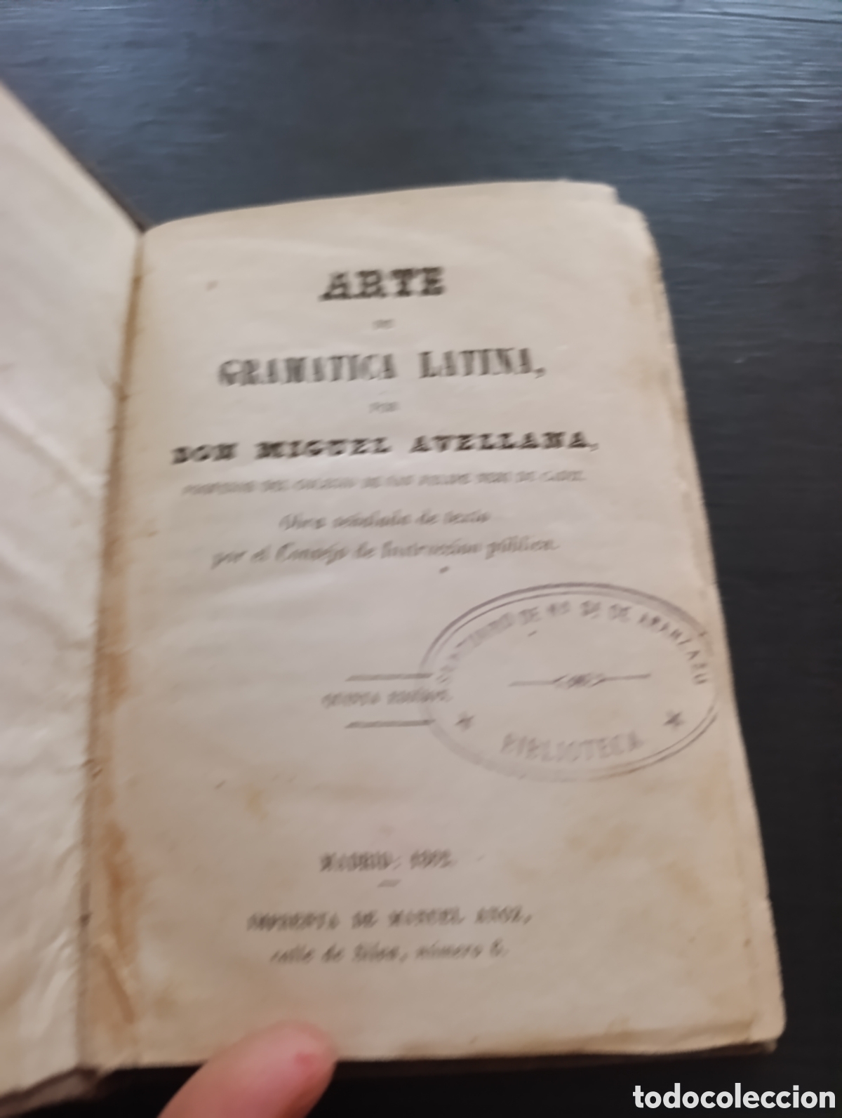Libros antiguos: ARTE DE GRAMATICA LATINA, POR DON MIGUEL AVELLANA