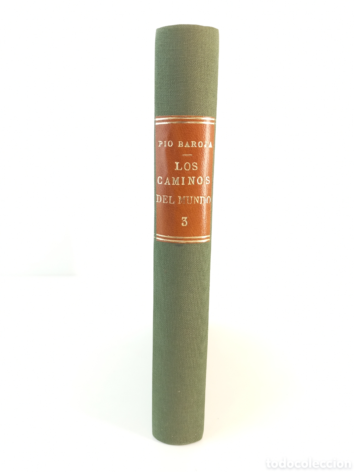 Libros antiguos: Los caminos del mundo. P&iacute;o Baroja. Espasa Calpe, primera edici&oacute;n, 1933. Cubierta Original.