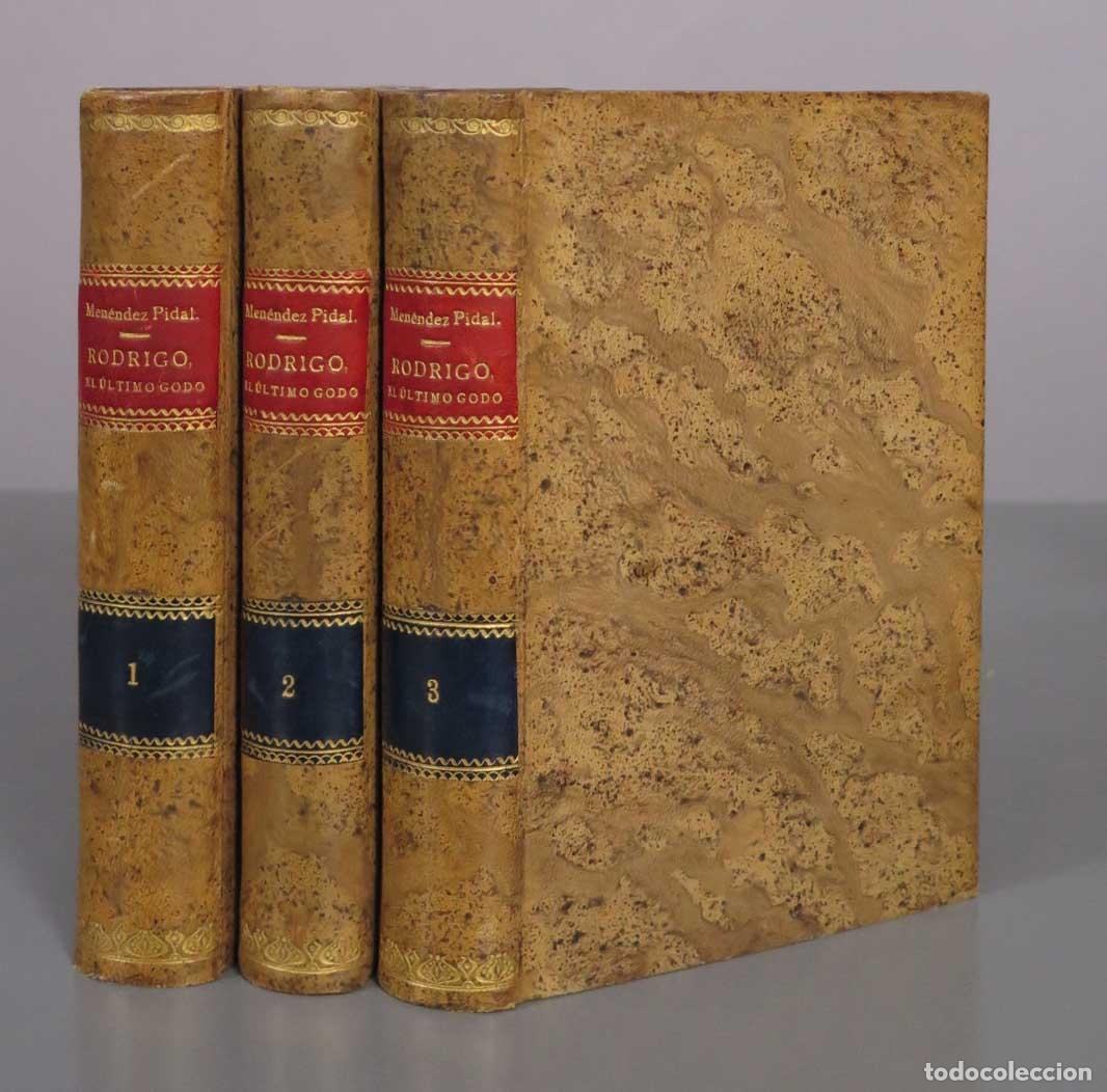 Libros antiguos: Floresta de leyendas heroicas espa&ntilde;olas: Rodrigo, el &uacute;ltimo godo - Men&eacute;ndez Pidal - 3 tomos 1927