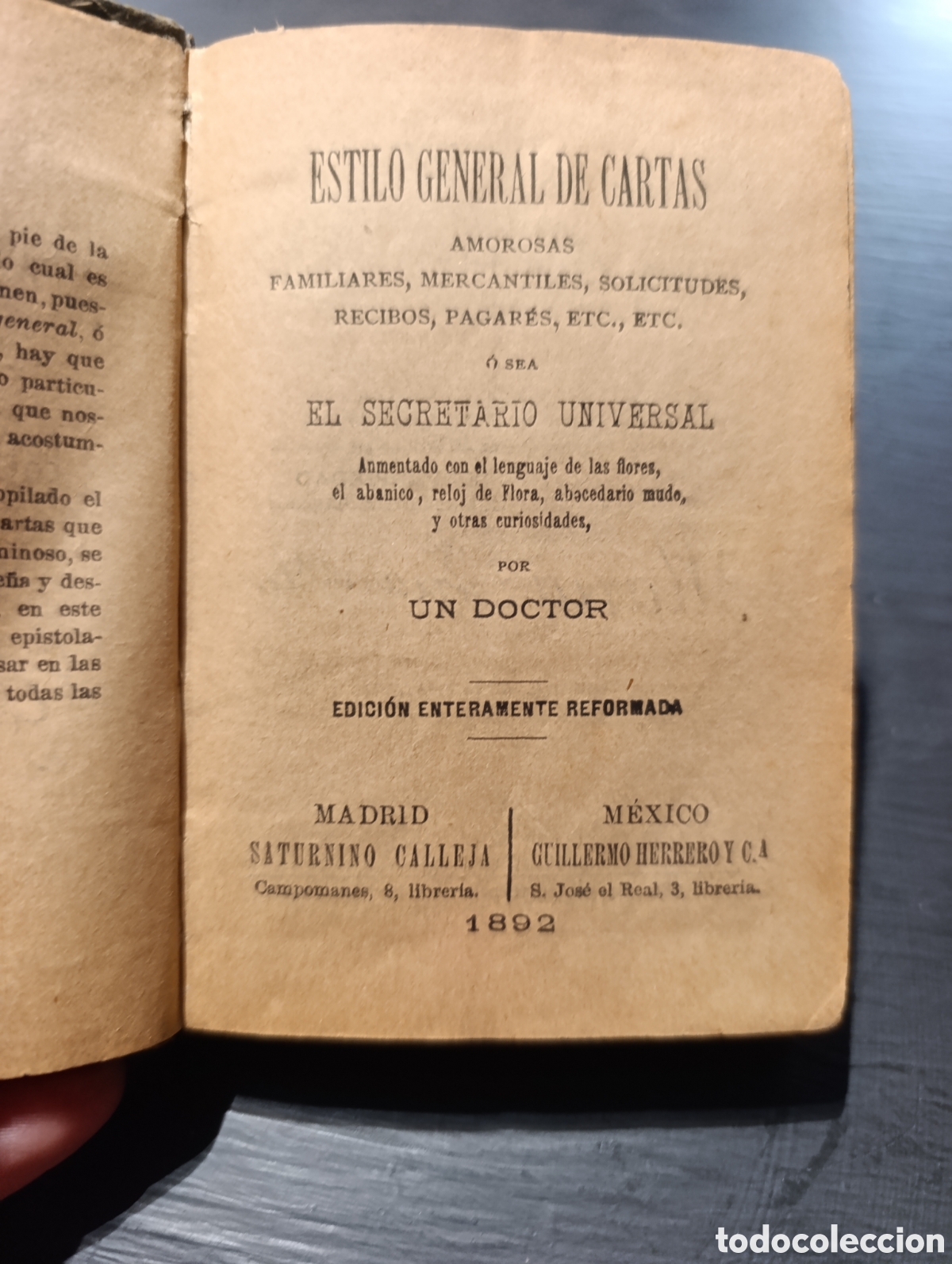 Libros antiguos: ESTILO GENERAL DE CARTAS AMOROSAS FAMILIARES, MERCANTILES, SOLICITUDES, RECIBOS, PAGAR&Eacute;S, ETC.,