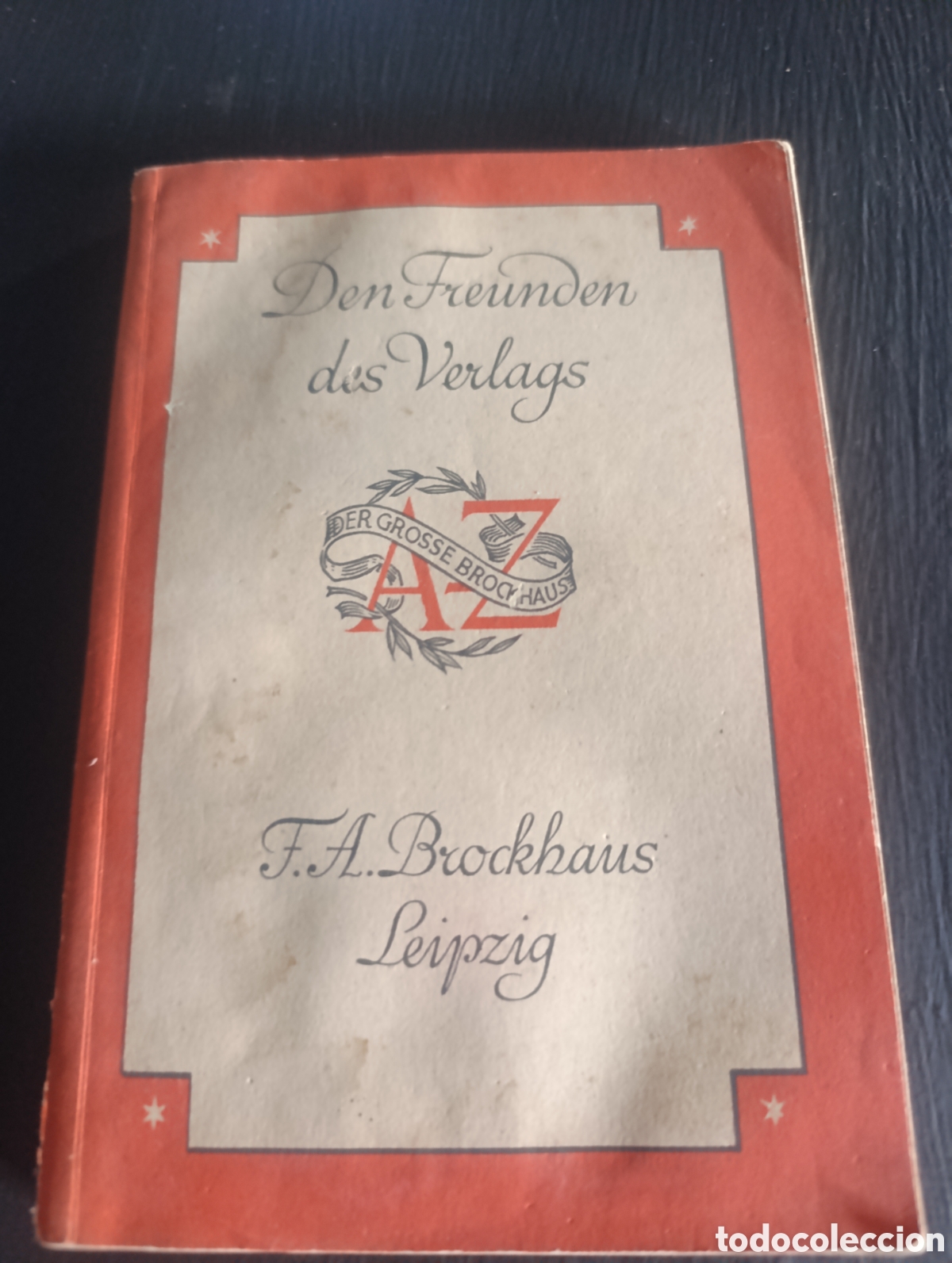Libros antiguos: Den Freunden des Verlags F. A. Brockhaus F&uuml;nfzehnte Folge 1935/36