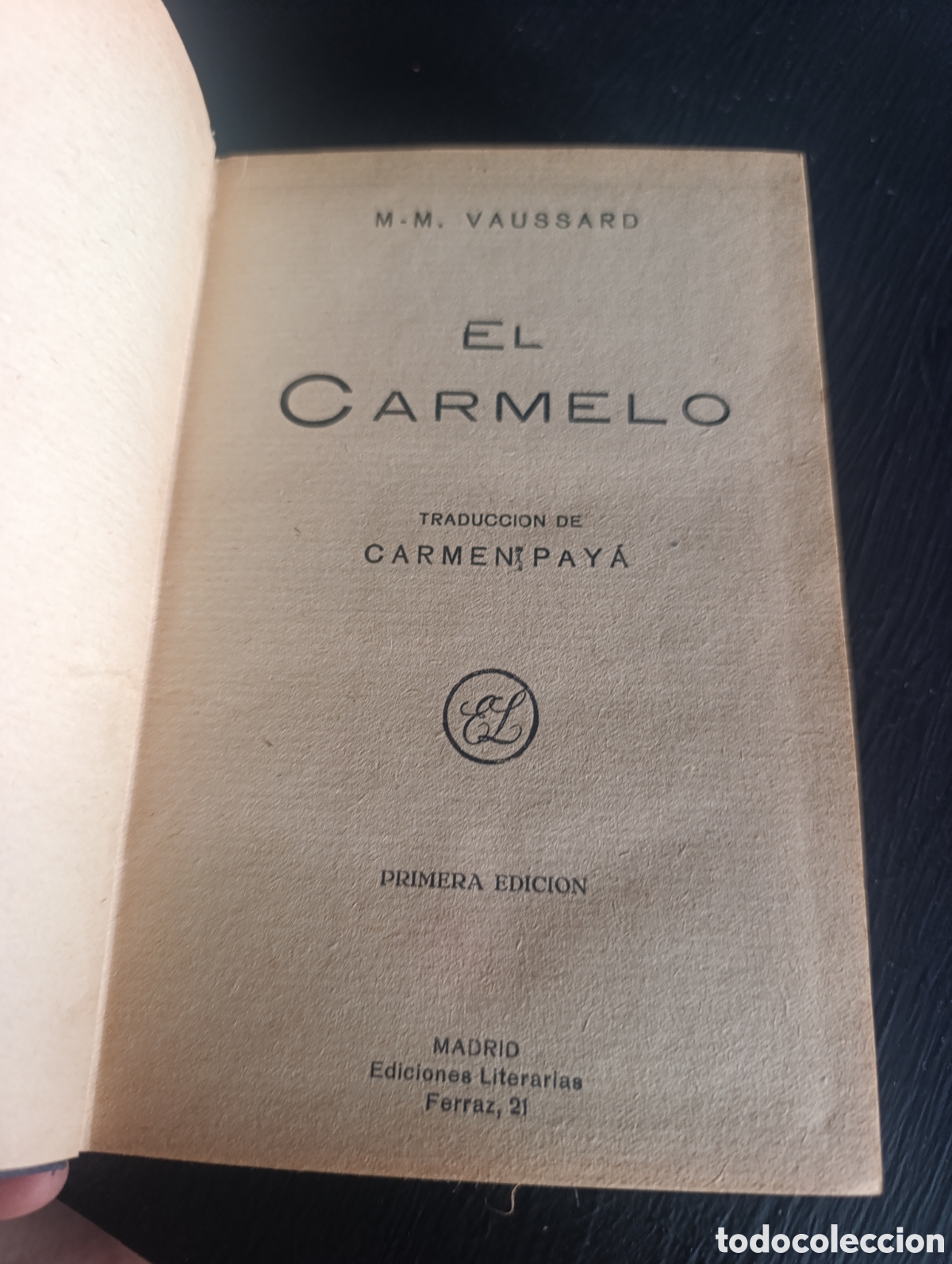 Libros antiguos: M-M. VAUSSARD EL CARMELO. Madrid 1931 - Foto 2