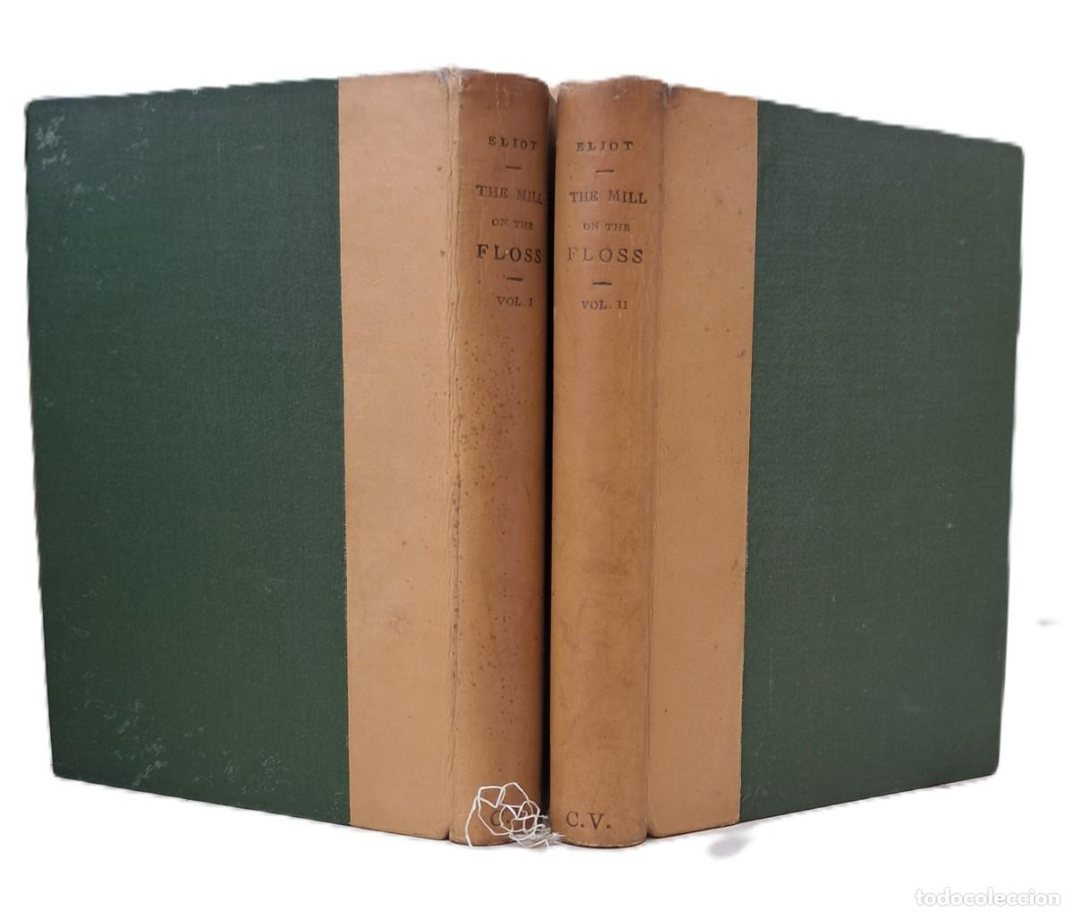 Libros antiguos: ELIOT, George. The mill on the floss. Leipzig. Bernhard Tauchnitz. 1860.