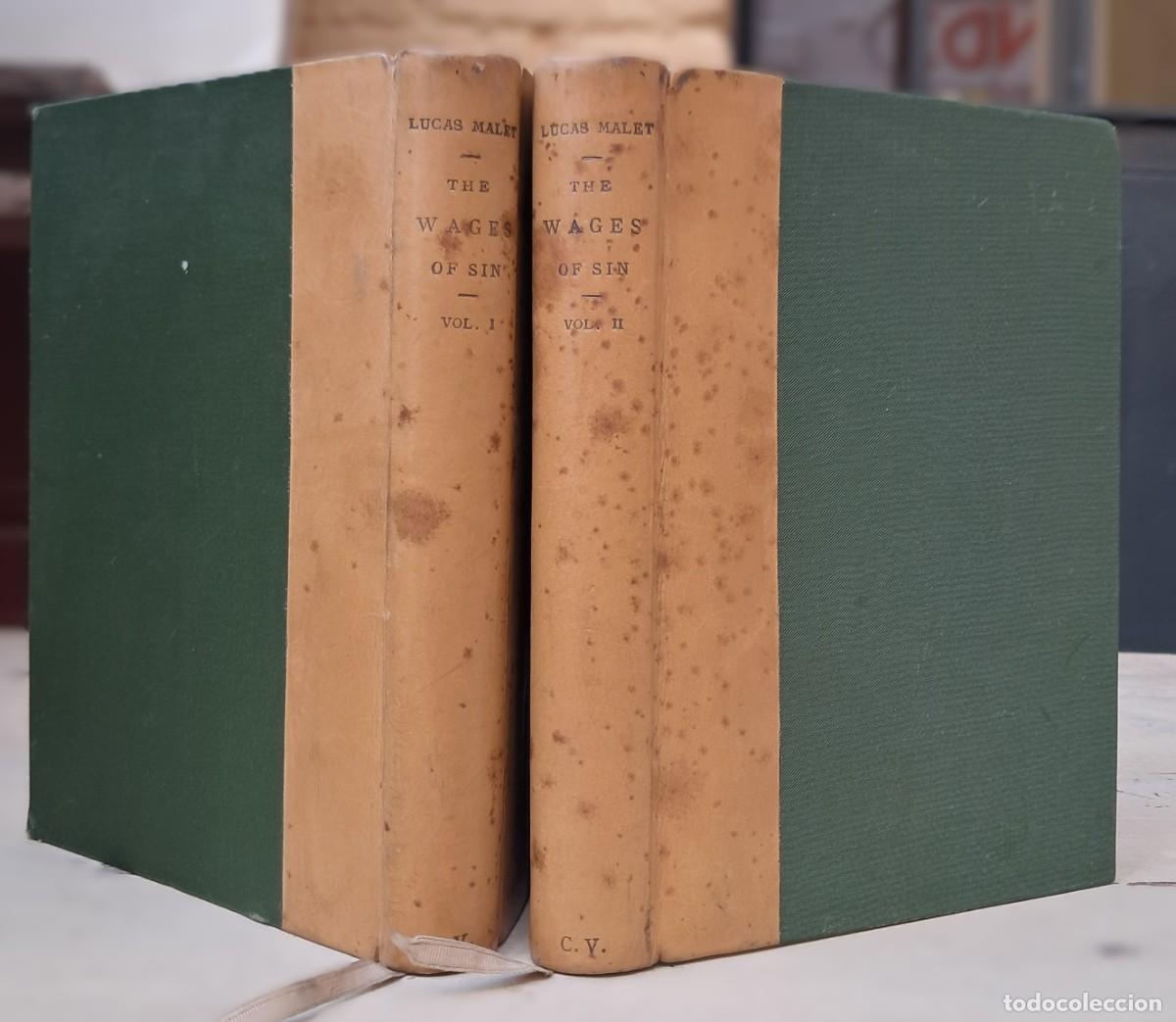 Libros antiguos: MALET, Lucas. The wages of sin. Leipzig. Heinemann and Balestier. 1891.