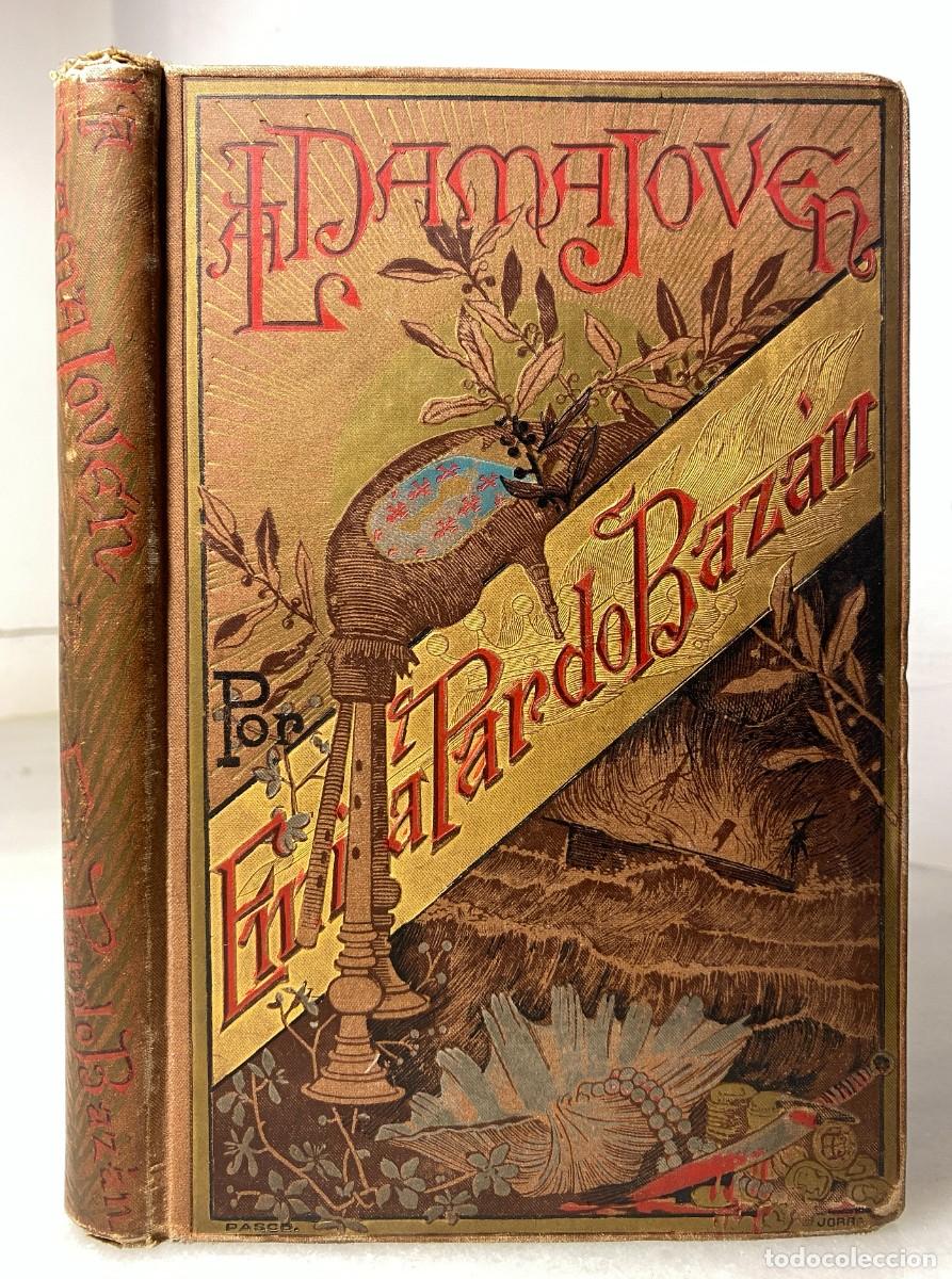Libros antiguos: PARDO BAZ&Aacute;N, Emilia. Dama joven. Barcelona, Daniel Cortezo, Biblioteca &rdquo;Arte y Letras&rdquo;, 1885.