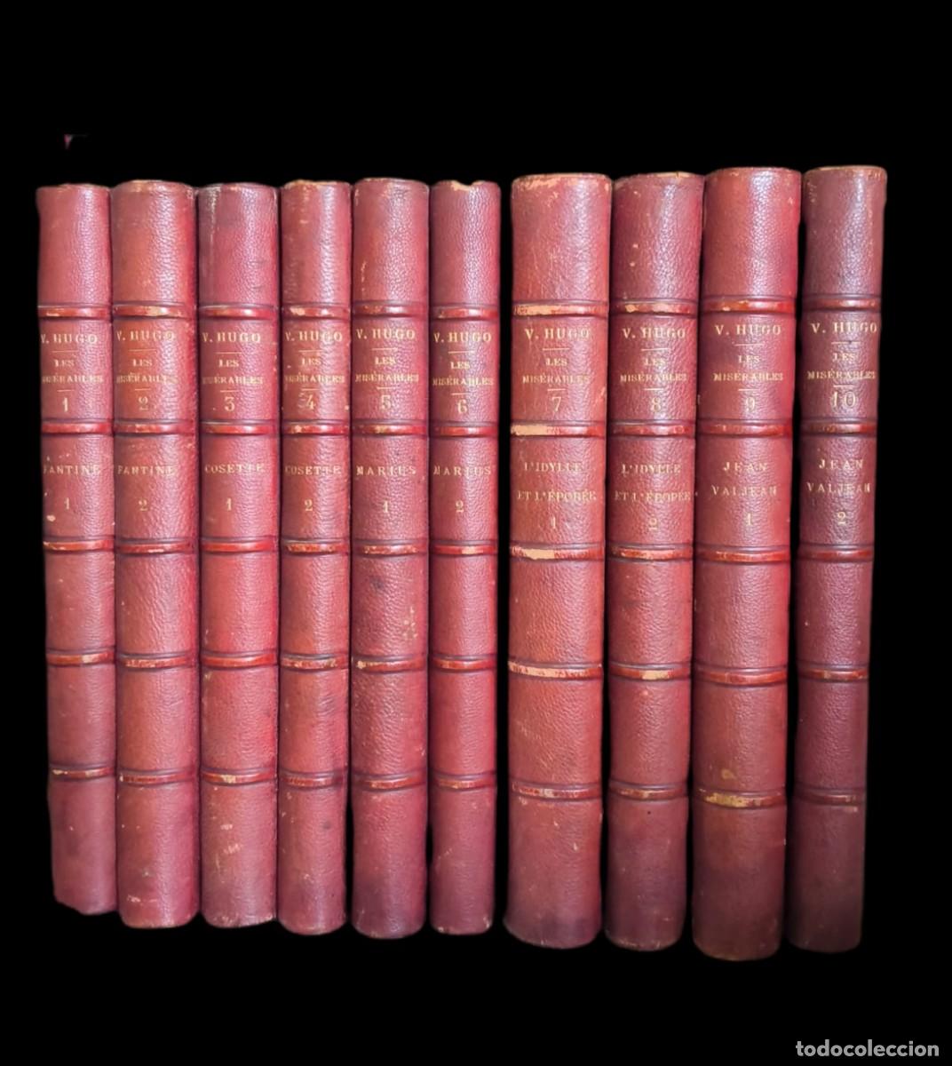 Libros antiguos: VICTOR HUGO. LES MISERABLES. 1862. 10 VOLUMENES. PAGNERRE. PARIS. LOS MISERABLES. 6&ordf; EDICI&Oacute;N