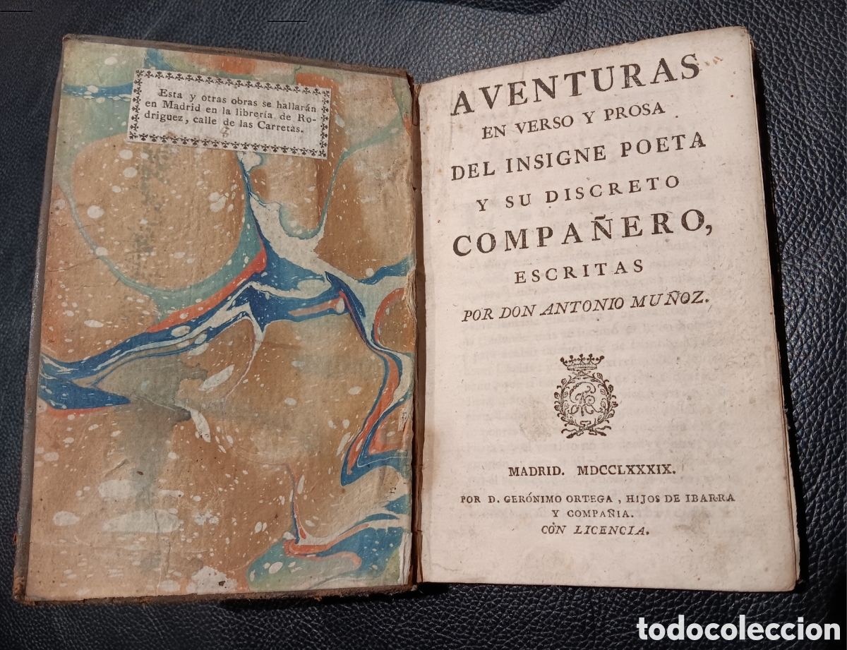 Libros antiguos: Aventuras en verso y prosa del insigne poeta y su discreto Compa&ntilde;ero escritas ppr DON ANTONIO MU&Ntilde;OZ