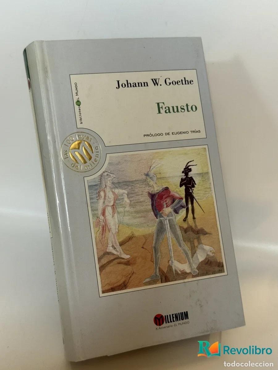 Libros antiguos: Fausto - Johann W. Goethe