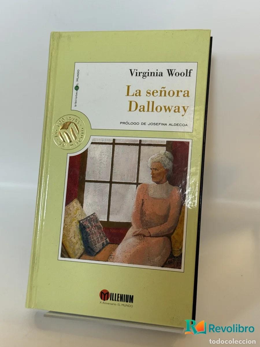 Libros antiguos: La se&ntilde;ora Dalloway - Virginia Woolf