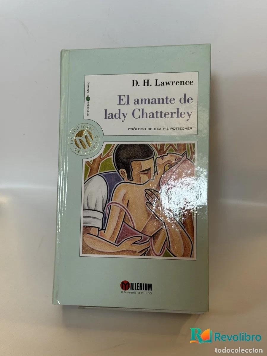 Libros antiguos: El amante de lady Chatterley - D. H. Lawrence