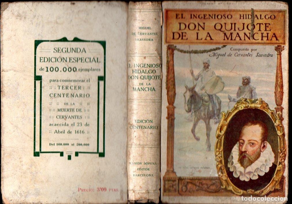 Libros antiguos: CERVANTES : DON QUIJOTE DE LA MANCHA (SOPENA) SEGUNDA EDICI&Oacute;N CONMEMORATIVA 3er CENTENARIO