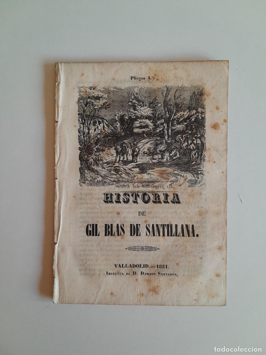 Livros antigos: HISTORIA DE GIL BLAS DE SANTILLANA - ALAIN-REN&Eacute; LESAGE (IMP. D&Aacute;MASO SANTAREN, 1851)