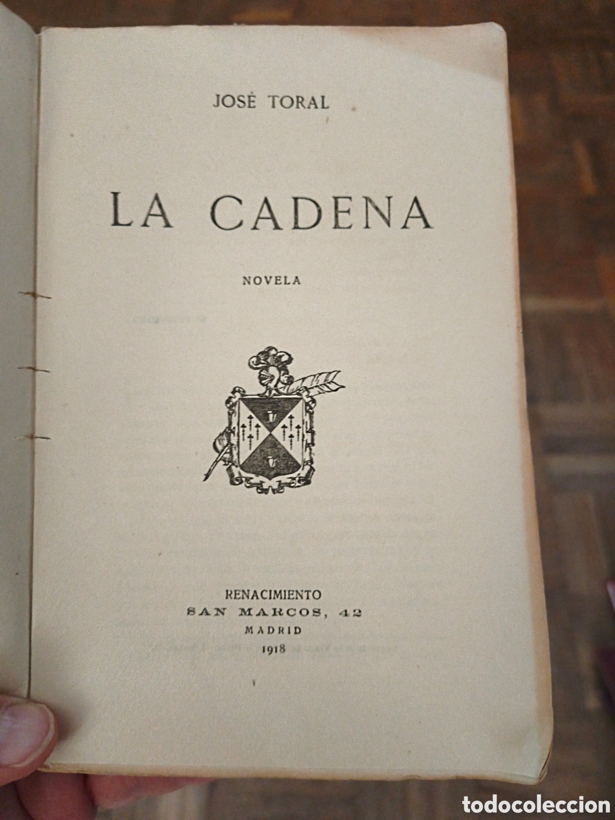 Libros antiguos: La cadena. Jos&eacute; Toral. - Foto 4