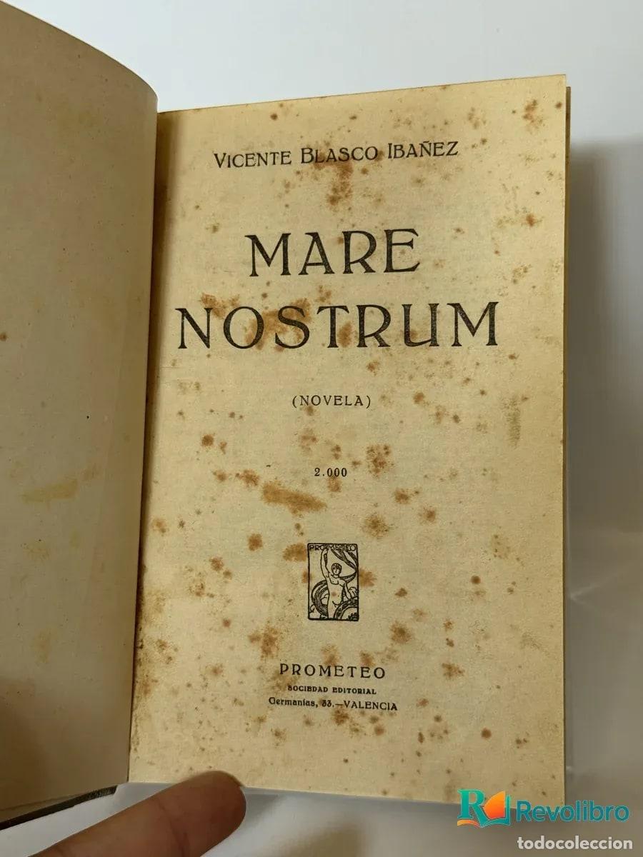 Libros antiguos: Mare Nostrum - Vicente Blasco Ib&aacute;&ntilde;ez